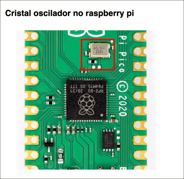 cristal clock oscilador no raspberry pi pico 2020
